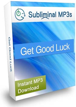 Get Good Luck Subliminal Mp3