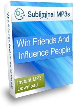 Win Friends And Influence People Subliminal