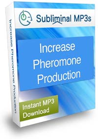 Increase Pheromone Production Subliminal