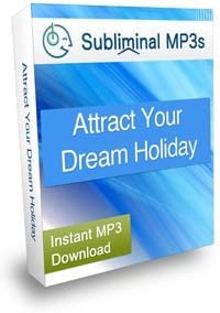 Attract Your Dream Holiday